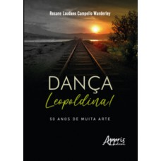 Dança Leopoldina! Dança Leopoldina!