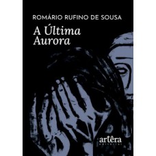 A Última Aurora