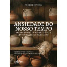 A Ansiedade do Nosso Tempo