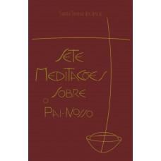 Sete meditações sobre o Pai-Nosso