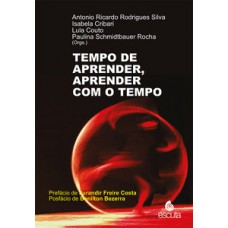 Tempo de aprender, aprender com o tempo