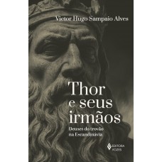 Thor e seus irmãos