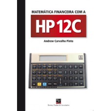 Matemática financeira com a HP 12C - Pocker Matemática financeira com a HP 12C - Pocker
