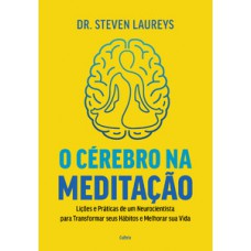 O cérebro na meditação O cérebro na meditação