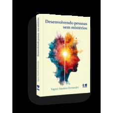 Desenvolvendo pessoas sem mistérios