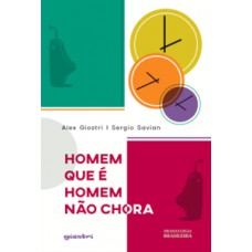 Homem que é homem não chora