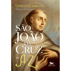 São João da Cruz de A a Z São João da Cruz de A a Z