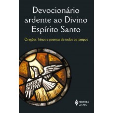 Devocionário ardente ao Divino Espírito Santo