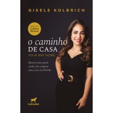 O caminho de casa (Your way home) O caminho de casa (Your way home)