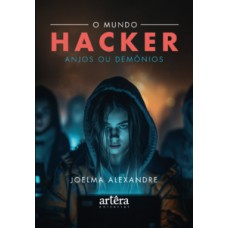 O Mundo Hacker O Mundo Hacker