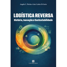 Logística Reversa Logística Reversa