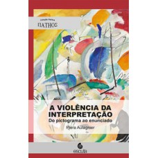 A violência da interpretação