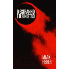 O estranho e o sinistro