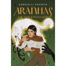 Aranhas em meu estômago — Dark fantasy com marca-página e ilustrações internas Aranhas em meu estômago — Dark fantasy com marca-página e ilustrações internas
