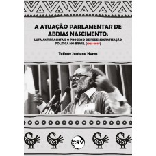 A atuação parlamentar de Abdias Nascimento