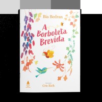 A BORBOLETA BREVIDA A BORBOLETA BREVIDA