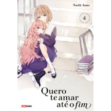 Quero te amar até o fim vol. 04 Quero te amar até o fim vol. 04