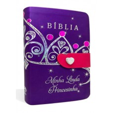 Bíblia Minha Linda Princesinha Capa Flexível com Fecho Bíblia Minha Linda Princesinha Capa Flexível com Fecho