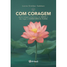 Com coragem