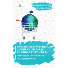 Imaginário e investigação científica em aulas de língua portuguesa
