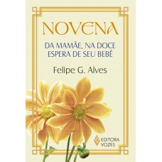 Novena da mamãe, na doce espera de seu bebê