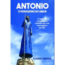 Antonio, O Peregrino do Amor