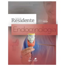 Endocrinologia - Guia do Residente Endocrinologia - Guia do Residente