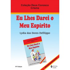 Eu lhes darei o meu espírito - Catequista