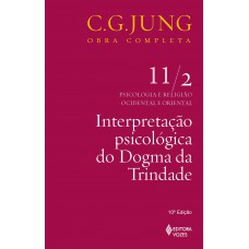 Interpretação psicológica do Dogma da Trindade Vol. 11/2 Interpretação psicológica do Dogma da Trindade Vol. 11/2