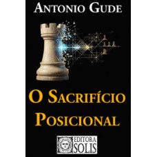 O Sacrifício Posicional