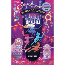 Os guardiões do brilho Os guardiões do brilho