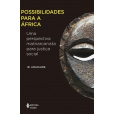 Possibilidades para a África Possibilidades para a África