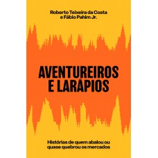 Aventureiros e larápios Aventureiros e larápios