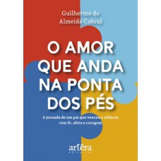 O Amor que Anda na Ponta dos Pés