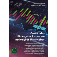 Gestão das Finanças e Risco em Instituições Financeiras Gestão das Finanças e Risco em Instituições Financeiras