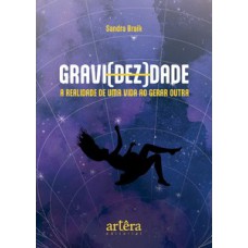 Gravi(dez)dade Gravi(dez)dade
