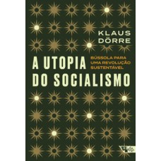 A utopia do socialismo