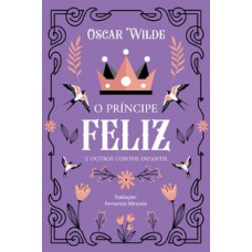 O Príncipe Feliz e outros contos infantis