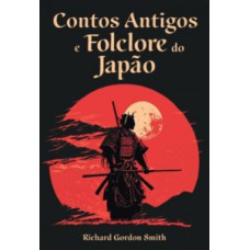 Contos Antigos e Folclore do Japão