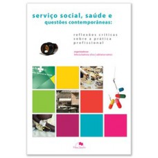 Serviço social, saúde e questões contemporâneas