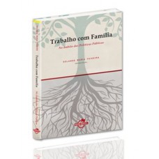 Trabalho com família no âmbito das políticas públicas