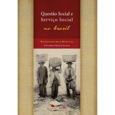 Questão social e serviço social no Brasil