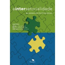 A intersetorialidade na agenda das políticas sociais