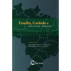 Família, cuidado e politicas sociais