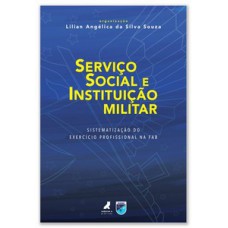 Serviço social e instituição militar