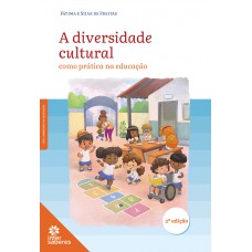 A diversidade cultural como prática na educação