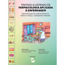 Tratado ilustrado de farmacologia aplicada à enfermagem Tratado ilustrado de farmacologia aplicada à enfermagem