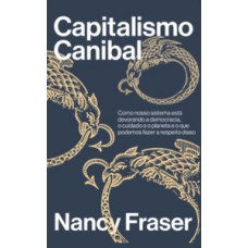Capitalismo canibal