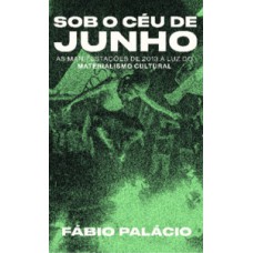 Sob o céu de junho