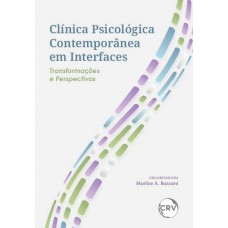 Clínica psicológica contemporânea em interfaces